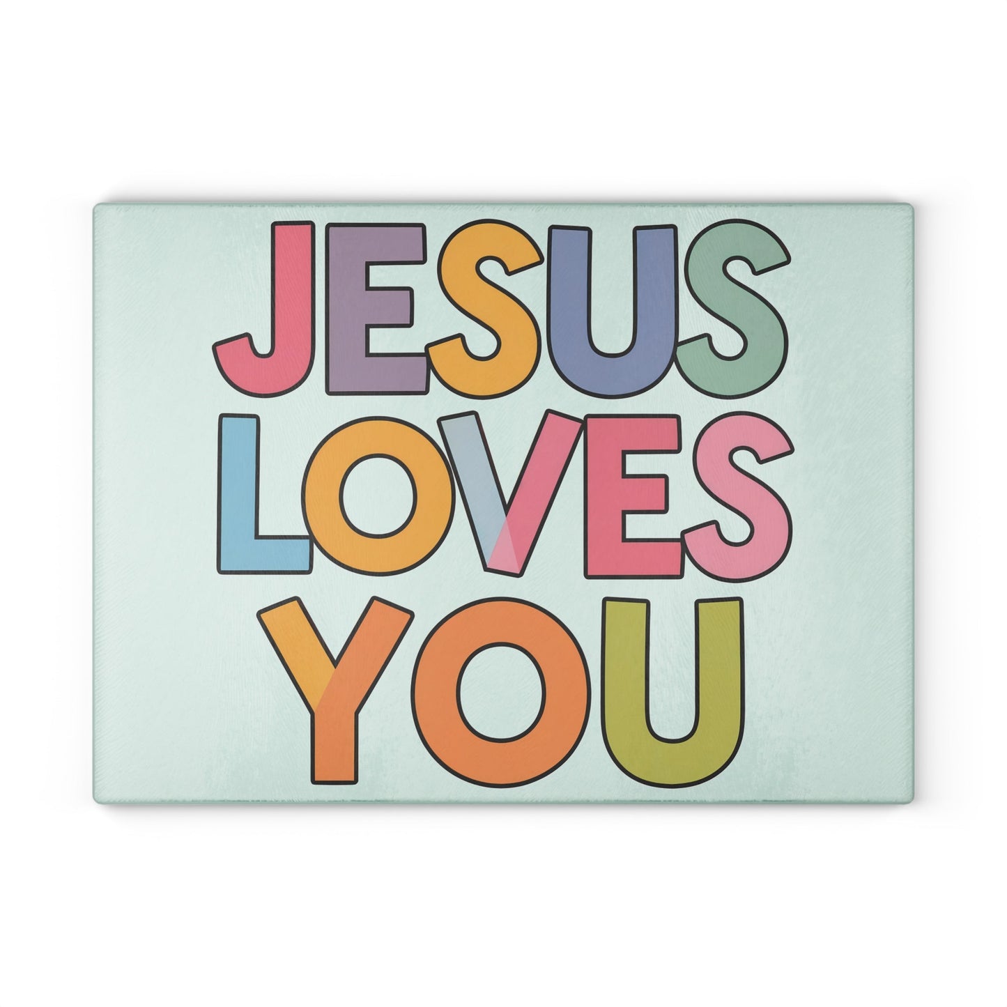 "JESUS LOVES YOU""JESUS LOVES YOU" Inspirational Christian Glass Cutting Board - ChristHome DecorElevate your kitchen with our stunning "JESUS LOVES YOU" glass cutting board. This beautiful and functional piece combines faith and practicality, making it perfect 